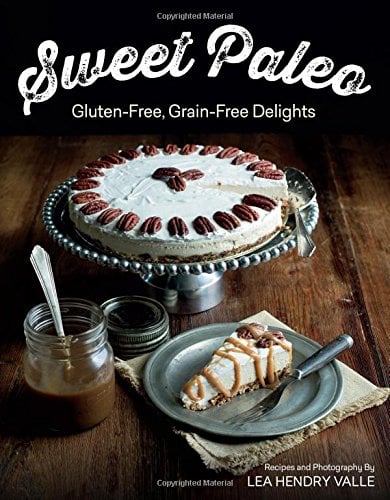 Book Cover Sweet Paleo: Gluten-Free, Grain-Free Delights