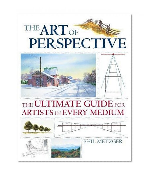 Book Cover The Art of Perspective: The Ultimate Guide for Artists in Every Medium