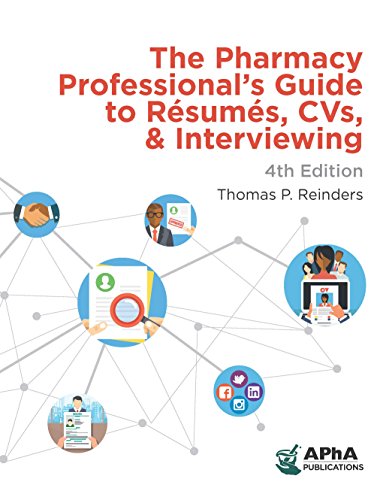 Book Cover The Pharmacy Professional's Guide to Resumes, CVs, and Interviewing
