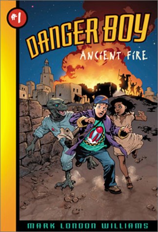 Book Cover Ancient Fire (Danger Boy, Book 1)