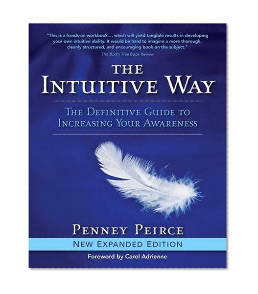 Book Cover The Intuitive Way: The Definitive Guide to Increasing Your Awareness