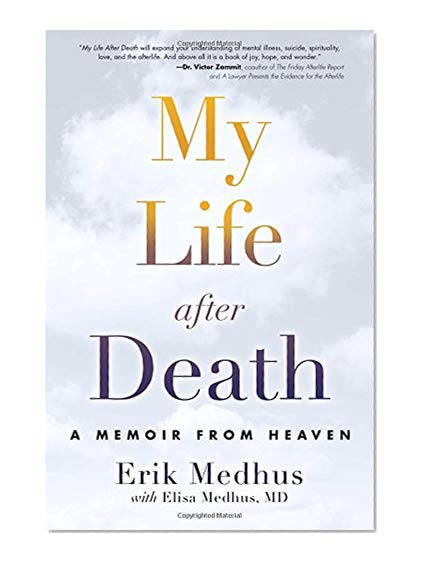 Book Cover My Life After Death: A Memoir from Heaven