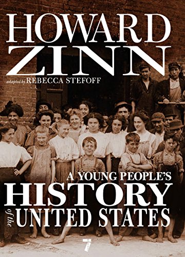 Book Cover A Young People's History of the United States: Columbus to the War on Terror (For Young People Series)