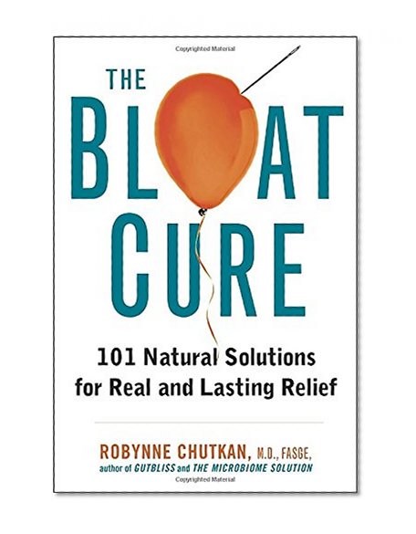 Book Cover The Bloat Cure: 101 Natural Solutions for Real and Lasting Relief