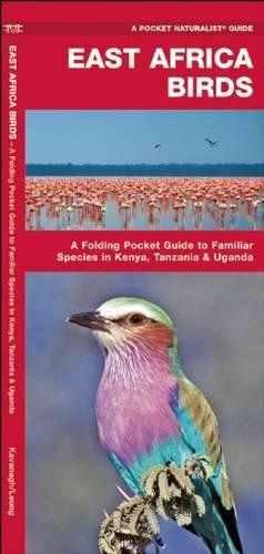 Book Cover East Africa Birds: A Folding Pocket Guide to Familiar Species in Kenya, Tanzania & Uganda (A Pocket Naturalist Guide)