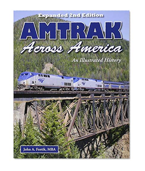 Book Cover Amtrak Across America: An Illustrated History