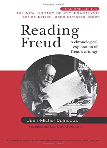 Book Cover Reading Freud: A Chronological Exploration of Freud's Writings (New Library of Psychoanalysis Teaching Series)