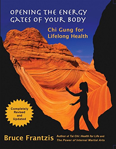 Book Cover Opening the Energy Gates of Your Body: Qigong for Lifelong Health
