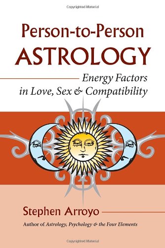 Book Cover Person-to-Person Astrology: Energy Factors in Love, Sex and Compatibility