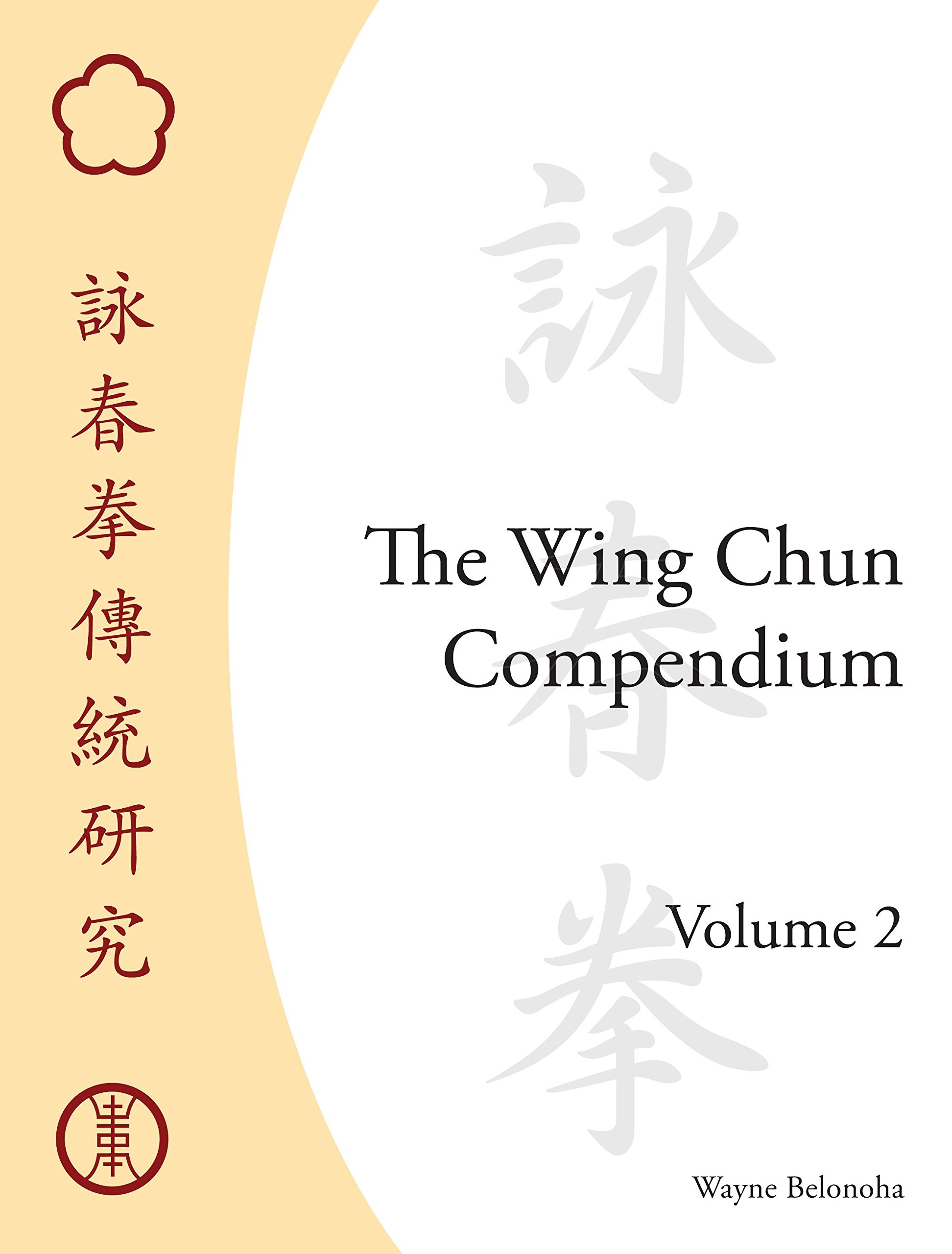 Book Cover The Wing Chun Compendium, Volume Two