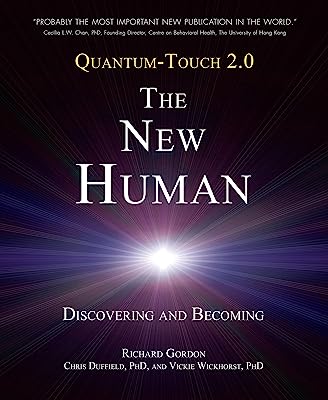 Book Cover Quantum-Touch 2.0 - The New Human: Discovering and Becoming