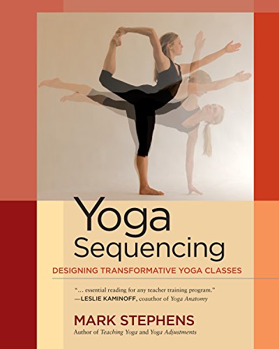 Book Cover Yoga Sequencing: Designing Transformative Yoga Classes