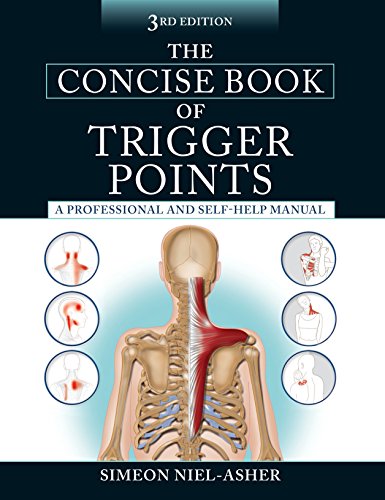 Book Cover The Concise Book of Trigger Points, Third Edition: A Professional and Self-Help Manual