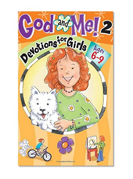 Book Cover God and Me! Girl's Devotional Vol 2 -- Ages 6-9