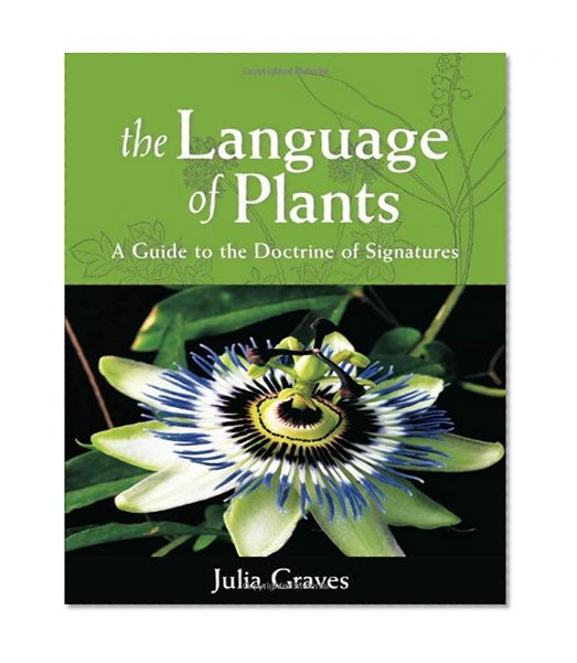 Book Cover The Language of Plants: A Guide to the Doctrine of Signatures