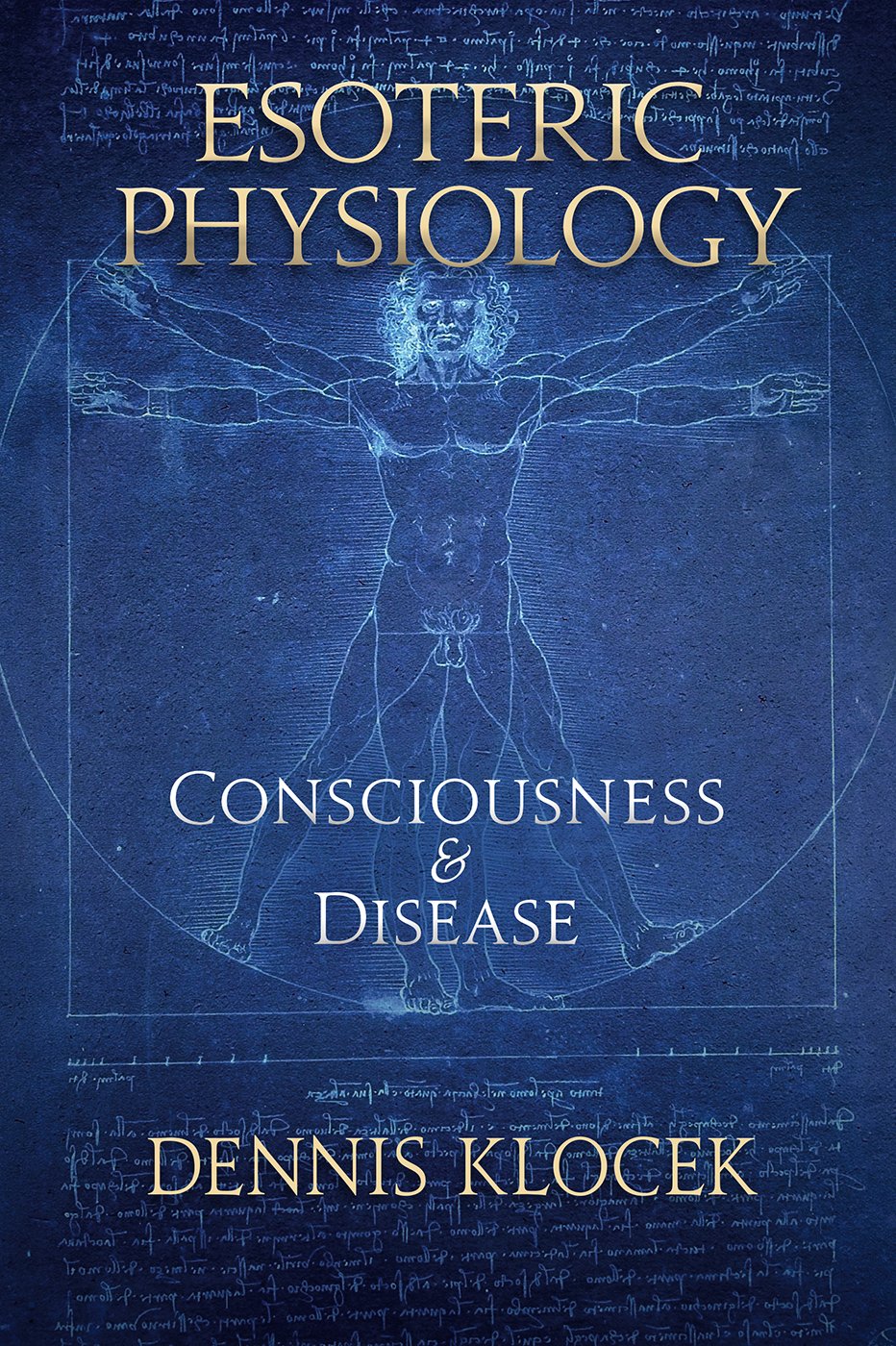 Book Cover Esoteric Physiology: Consciousness and Disease