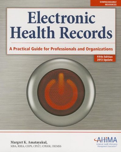 Book Cover Electronic Health Records:: A Practical Guide for Professionals and Organizations