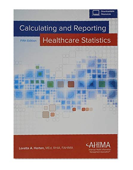 Book Cover Calculating and Reporting Healthcare Statistics