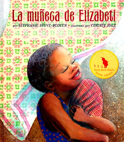 La Muneca de Elizabeti = Elizabeti's Doll (Spanish Edition)