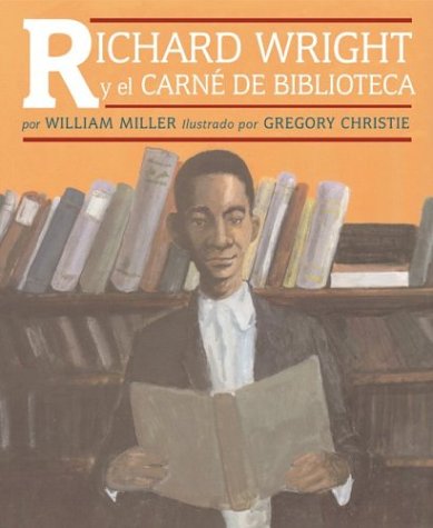 Richard Wright y El Carne de (Spanish Edition)