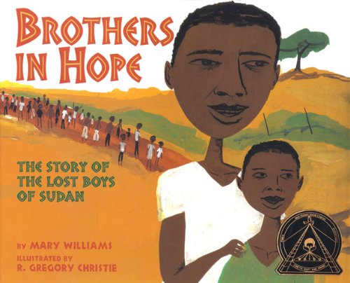 Book Cover Brothers in Hope: The Story of the Lost Boys of Sudan (Coretta Scott King Illustrator Honor Books) (Coretta Scott King Honor - Illustrator Honor Title)