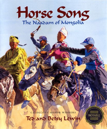 Horse Song: The Naadam of Mongolia (Adventures Around the World)