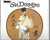 Su Dongpo: Chinese Genius