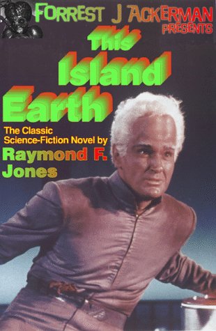 Book Cover This Island Earth (Forrest J Ackerman Presents)