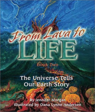 Book Cover From Lava to Life: The Universe Tells Our Earth Story