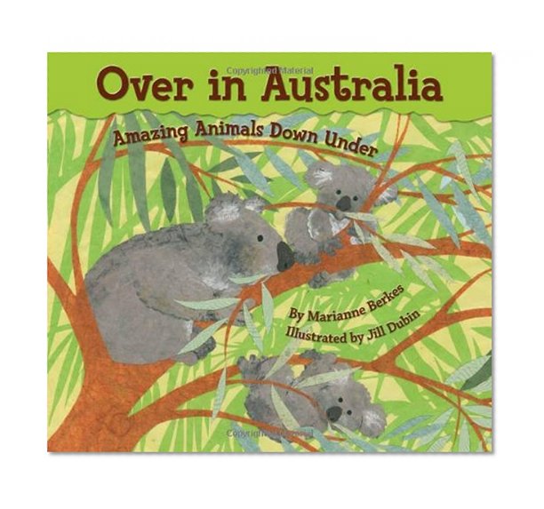 Book Cover Over in Australia: Amazing Animals Down Under