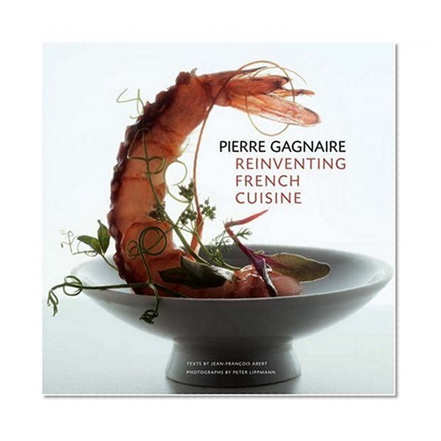 Book Cover Pierre Gagnaire: Reinventing French Cuisine