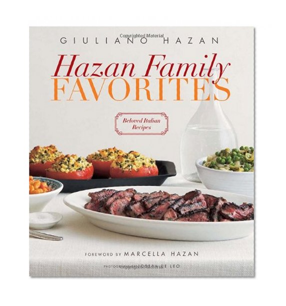 Book Cover Hazan Family Favorites: Beloved Italian Recipes from the Hazan Family