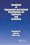 Handbook of Exponential and Related Distributions for Engineers and Scientists
