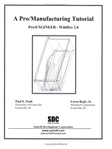 Pro/MANUFACTURING Tutorial, Wildfire 2.0