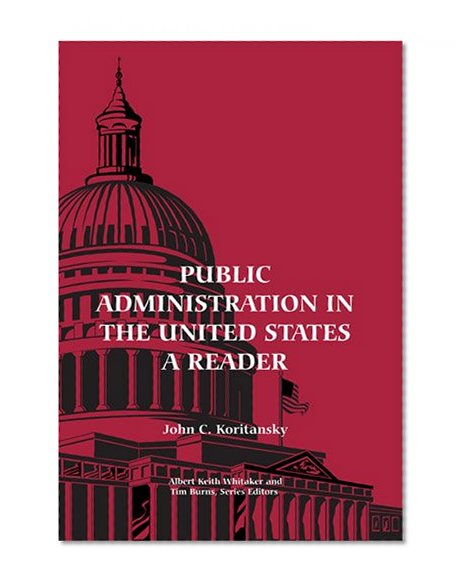 Book Cover Public Administration in the United States: A Reader