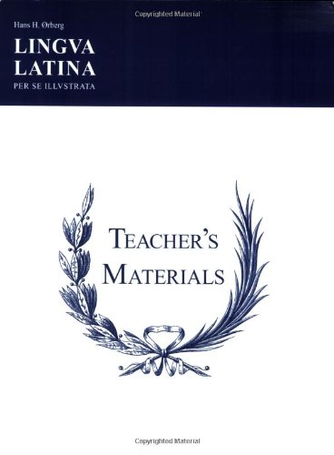 Book Cover Lingua Latina Per Se Illustrata: Teachers' Materials & Answer Keys for Pars I & II (Latin Edition)