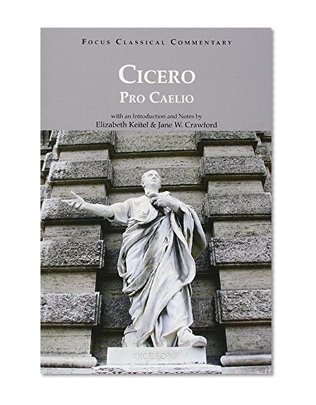 Book Cover Pro Caelio (Focus Classical Commentaries)