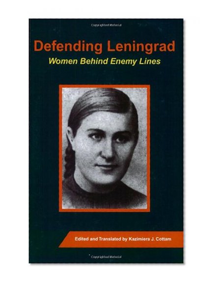 Book Cover Defending Leningrad: Women Behind Enemy Lines