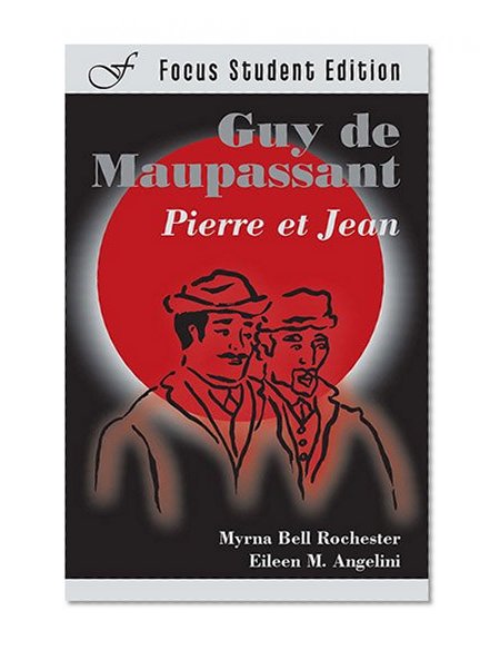 Book Cover Pierre et Jean (Focus Student Edition) (French Edition)