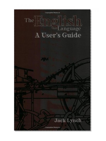 Book Cover The English Language: A User's Guide
