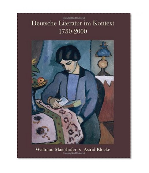 Book Cover Deutsche Literatur im Kontext 1750-2000: A German Literature Reader (German Edition)