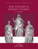 Worlds of Roman Women (Focus Classical Commentary)