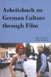 Arbeitsbuch zu German Culture Through Film (in German)