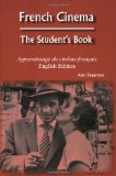 French Cinema: The Student's Book