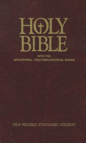 Book Cover Holy Bible with the Apocryphal / Deuterocanonical Books [New Revised Standard Version (NSRV)]