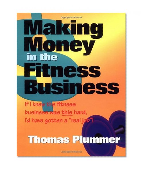Book Cover Making Money in the Fitness Business