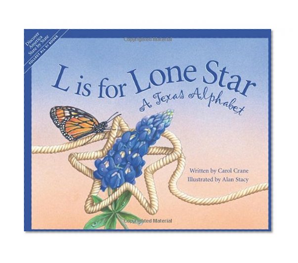 Book Cover L Is for Lone Star: A Texas Alphabet (Alphabet Series)