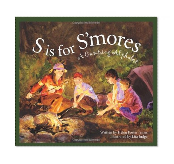 Book Cover S Is for S'mores: A Camping Alphabet (Alphabet Books)