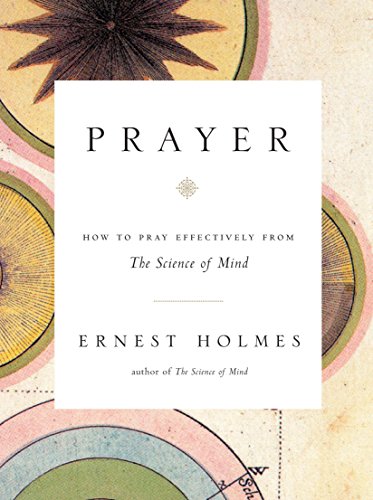 Book Cover Prayer: How to Pray Effectively from the Science of Mind