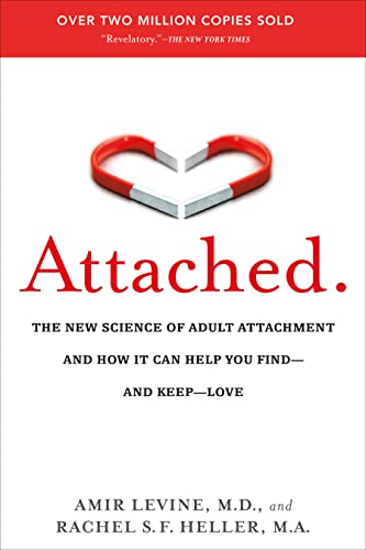 Book Cover Attached: The New Science of Adult Attachment and How It Can Help YouFind - and Keep - Love